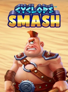 Cyclops Smash™